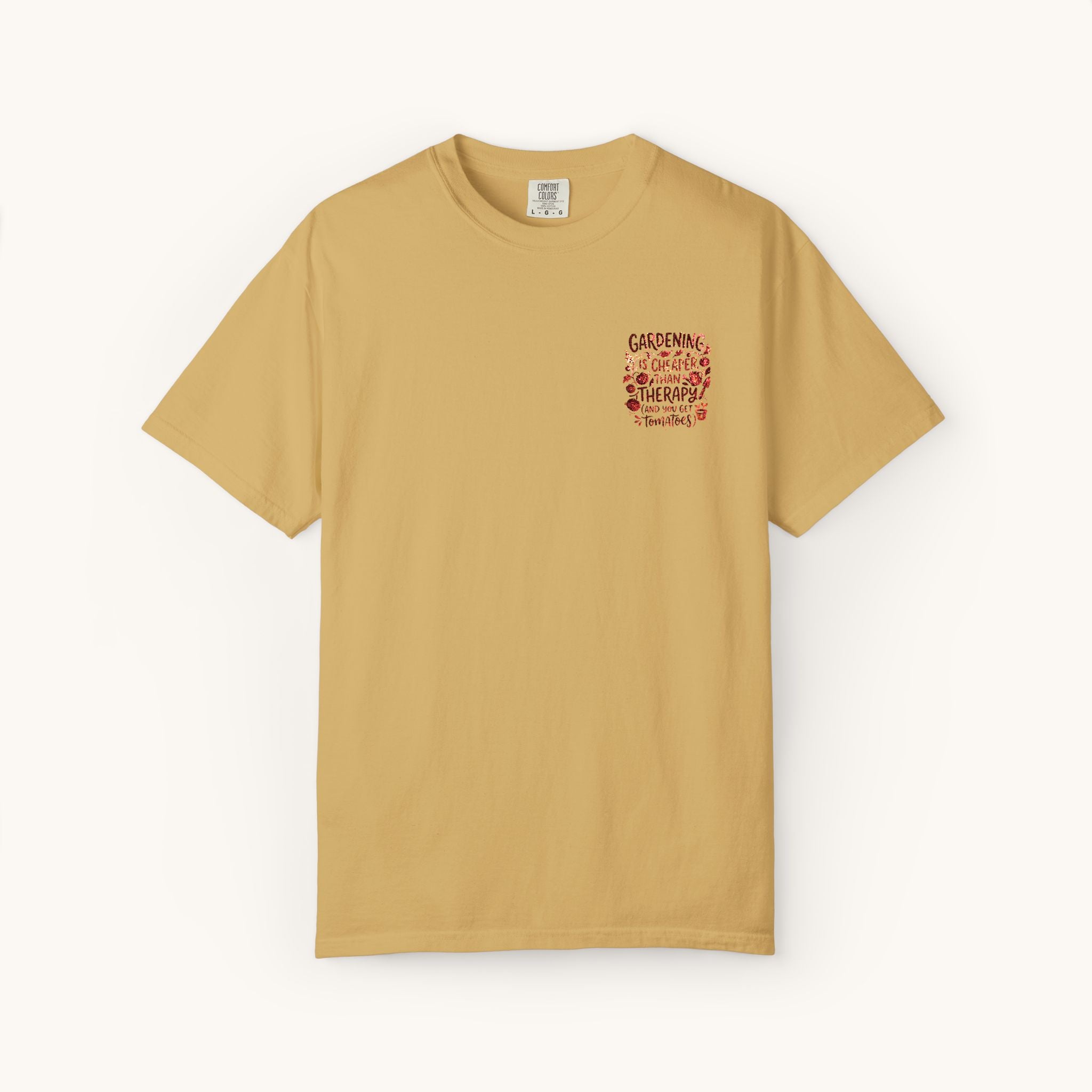 Gardening Is Cheaper Than Therapy Embroidered T-Shirt — Funny Gardening Quote