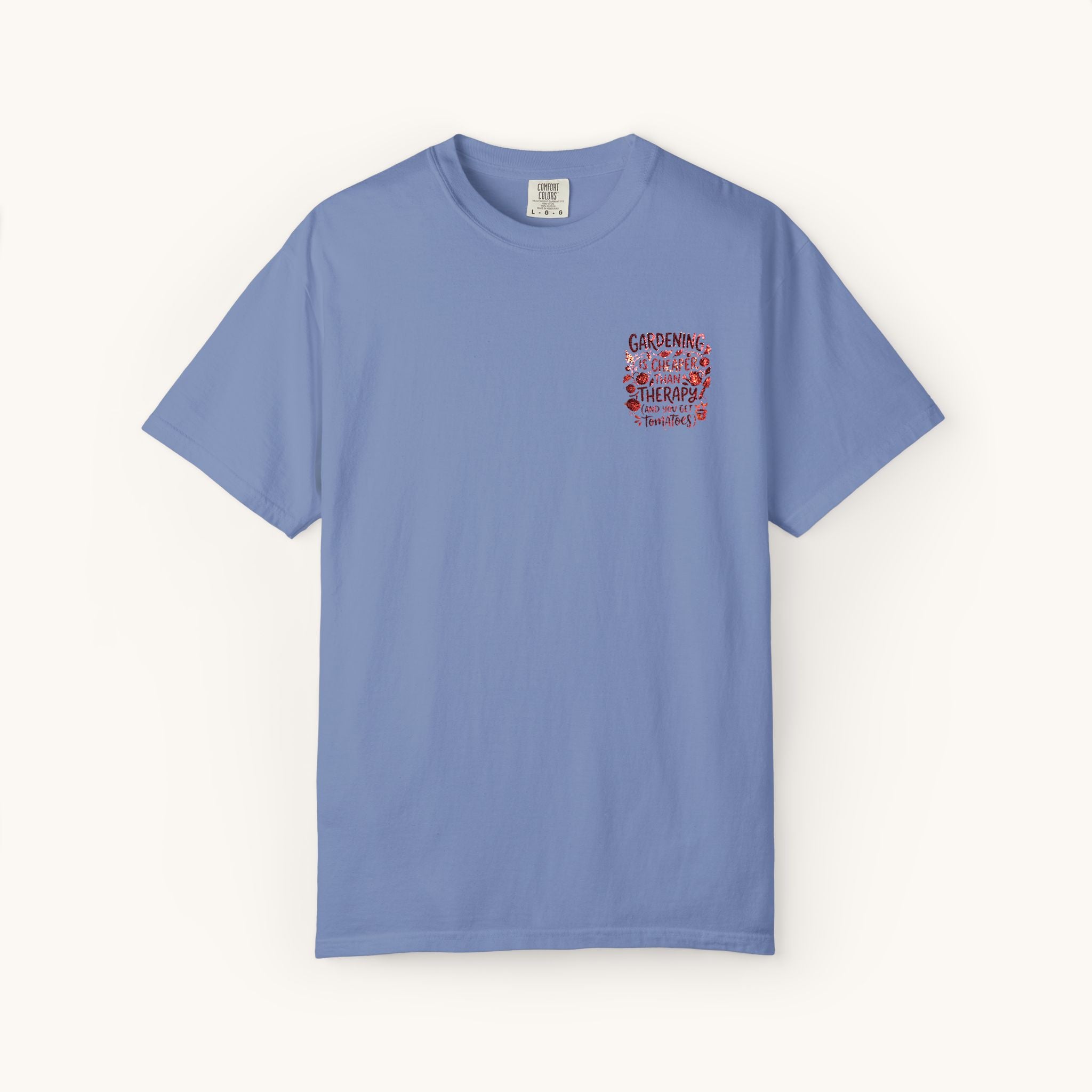 Gardening Is Cheaper Than Therapy Embroidered T-Shirt — Funny Gardening Quote