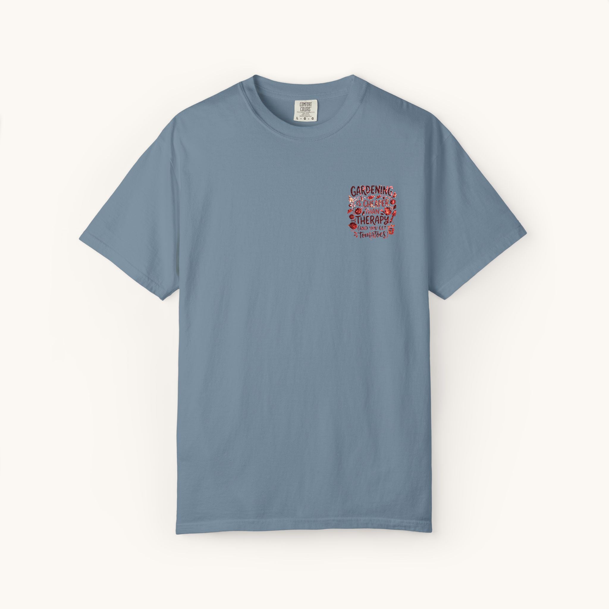 Gardening Is Cheaper Than Therapy Embroidered T-Shirt — Funny Gardening Quote