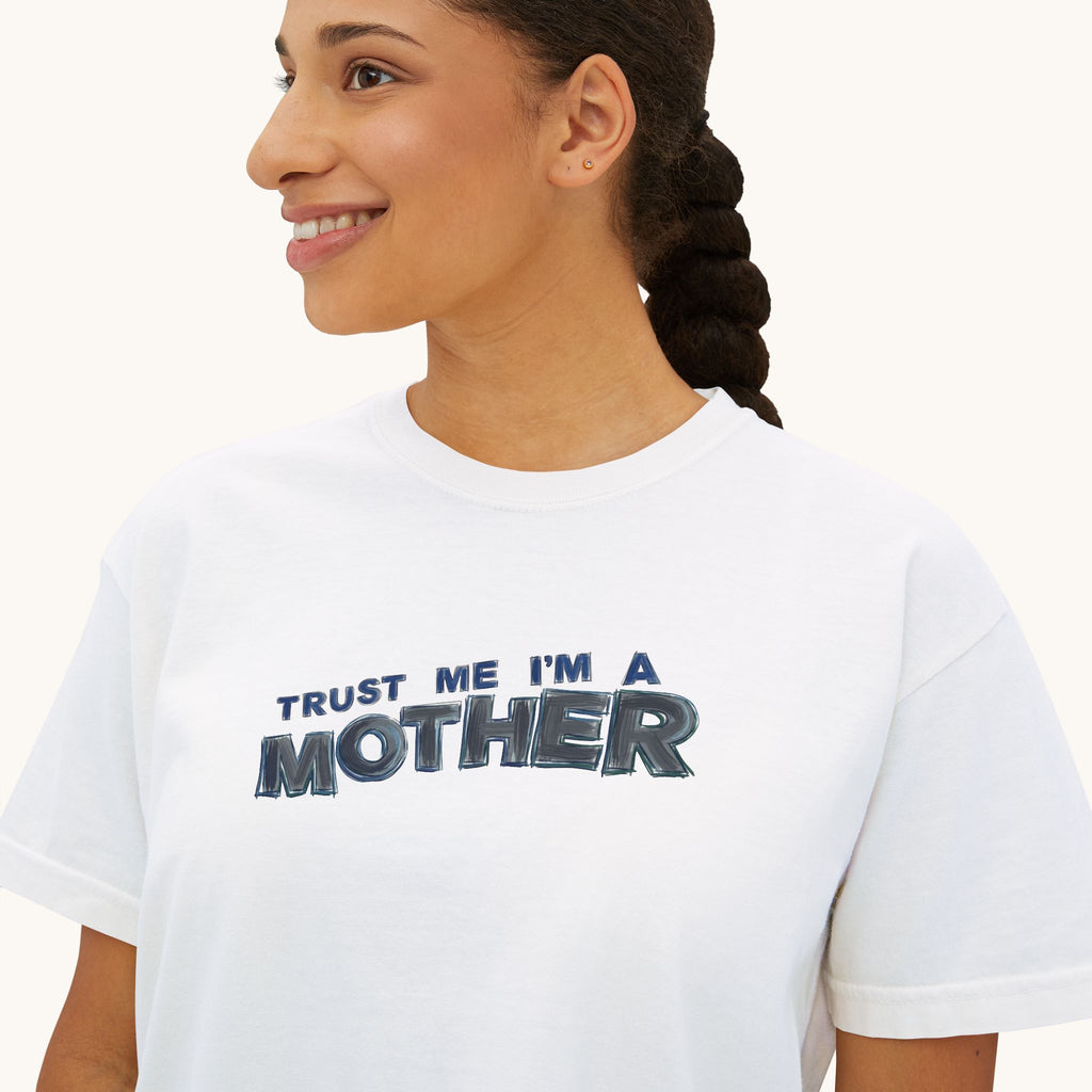 Trust Me I'm A Mother Boxy Tee | Funny Mom Graphic T-Shirt, Mother's Day Gift