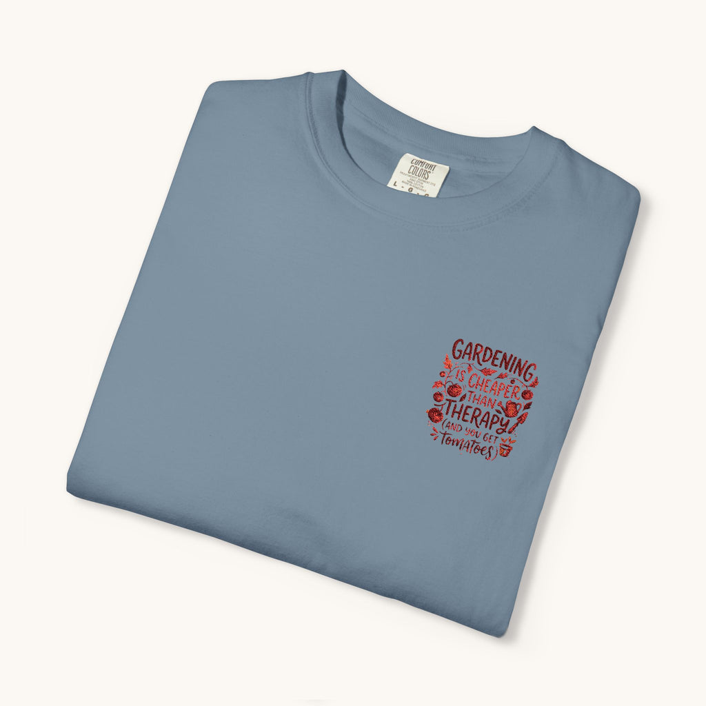 Gardening Is Cheaper Than Therapy Embroidered T-Shirt — Funny Gardening Quote