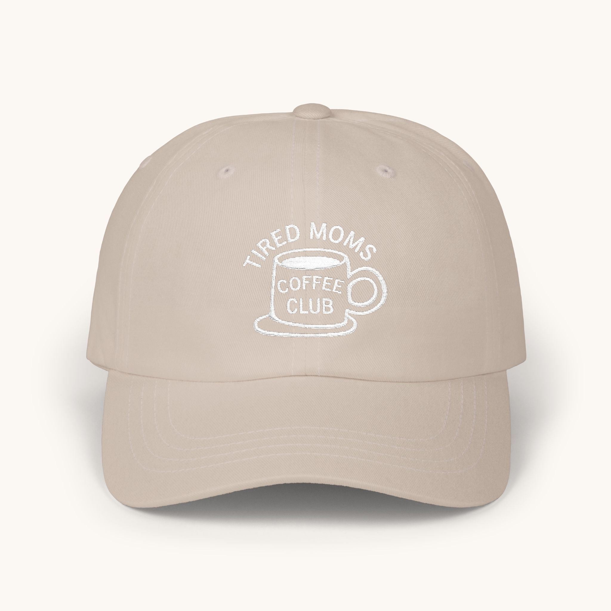 “Tired Moms Coffee Club” Embroidered Baseball Hat