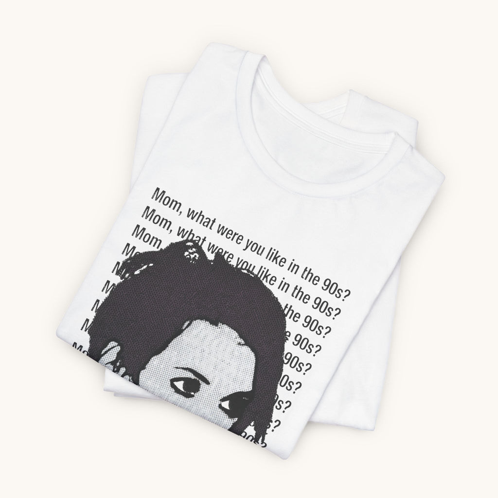 Pop Art Tee — "Mom, What Were You Like in the 90s"