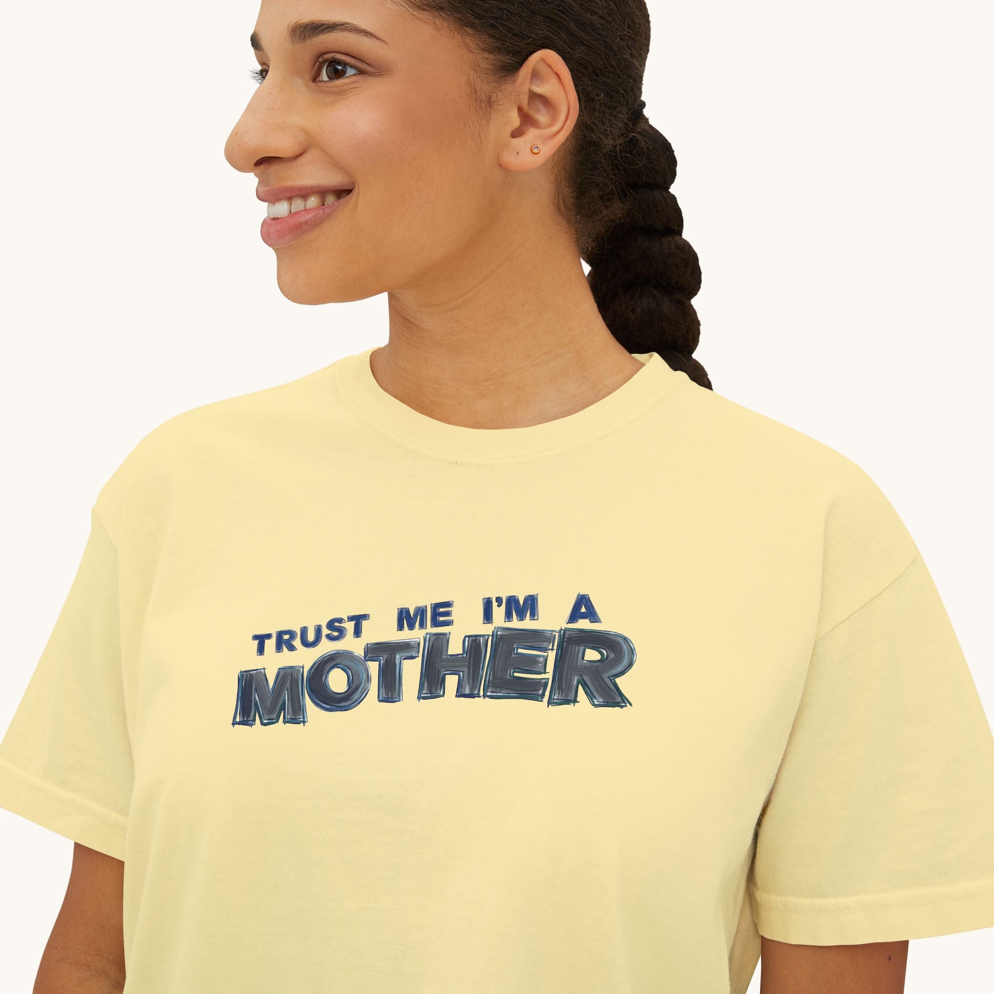 Trust Me I'm A Mother Boxy Tee | Funny Mom Graphic T-Shirt, Mother's Day Gift