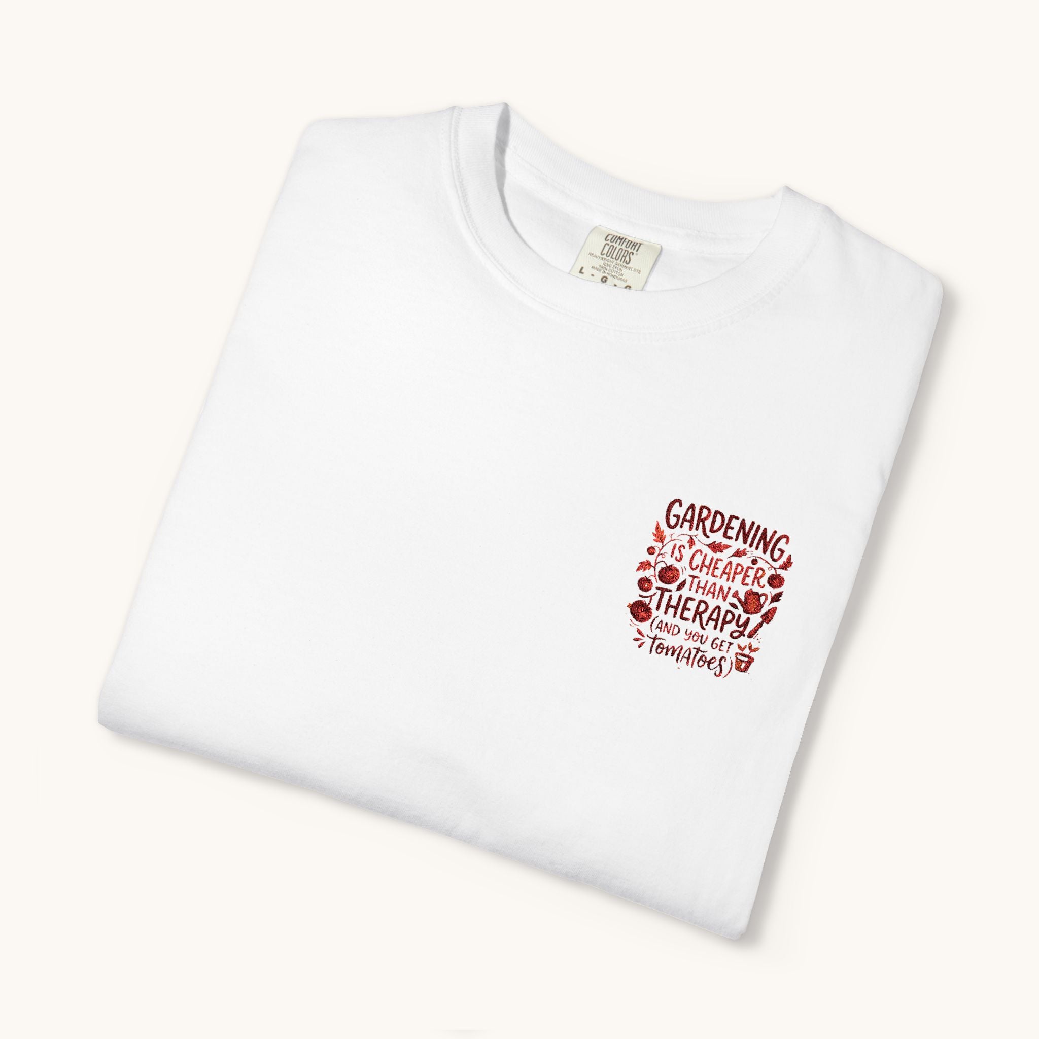 Gardening Is Cheaper Than Therapy Embroidered T-Shirt — Funny Gardening Quote