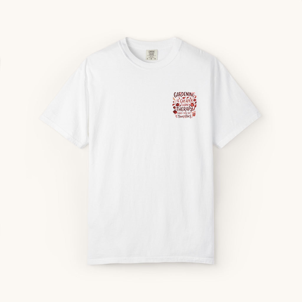 Gardening Is Cheaper Than Therapy Embroidered T-Shirt — Funny Gardening Quote
