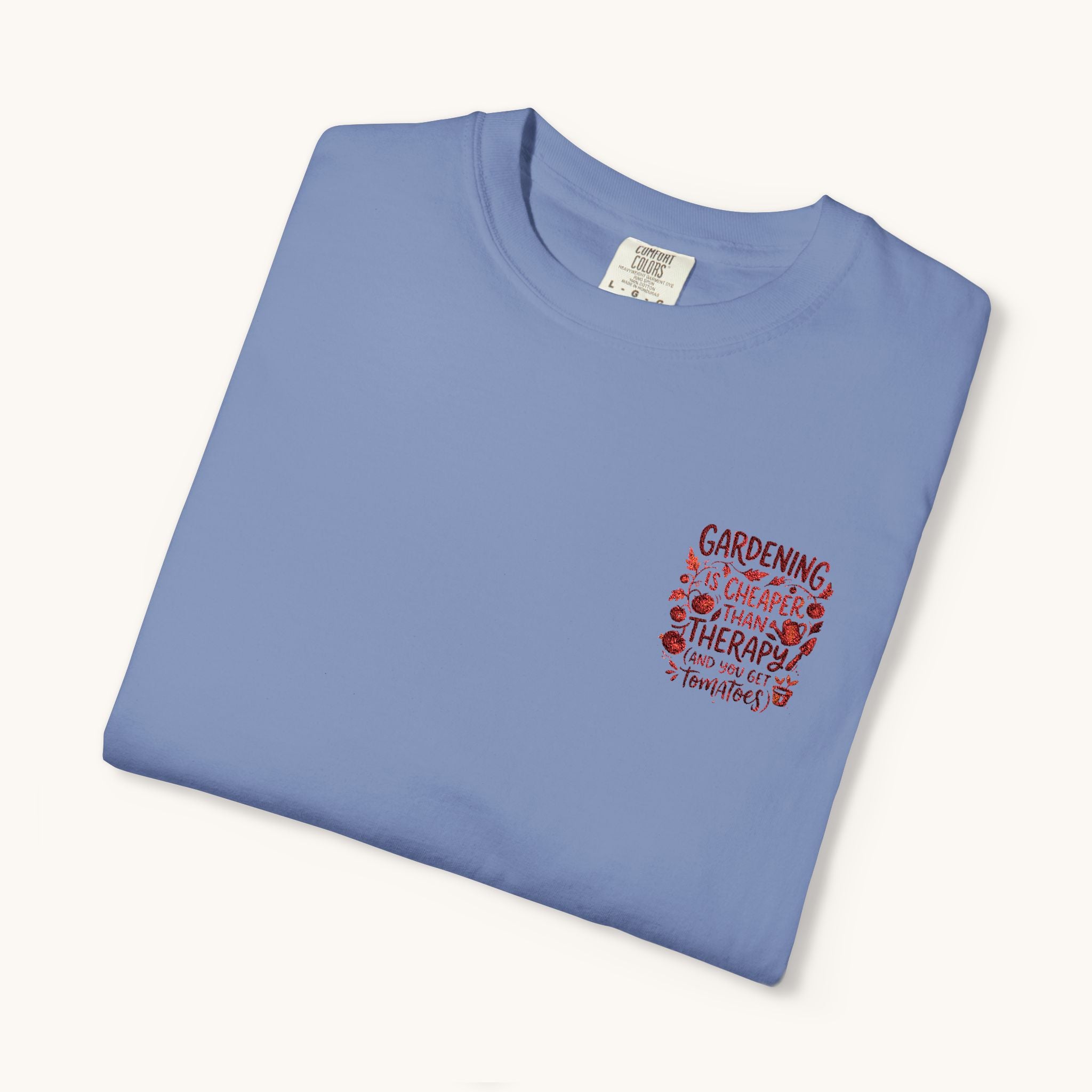 Gardening Is Cheaper Than Therapy Embroidered T-Shirt — Funny Gardening Quote